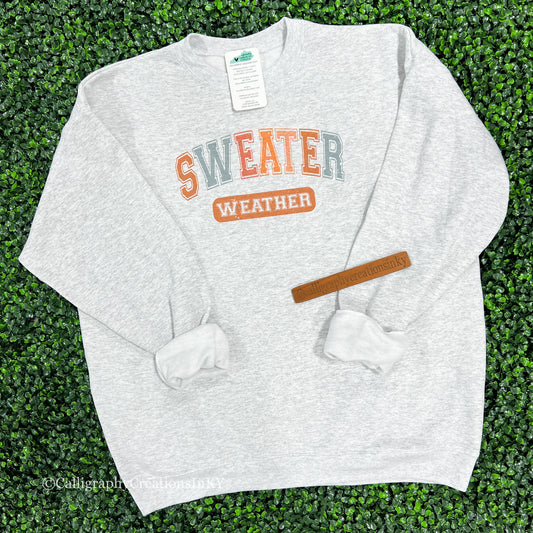 PREORDER • Sweater Weather Sweatshirt