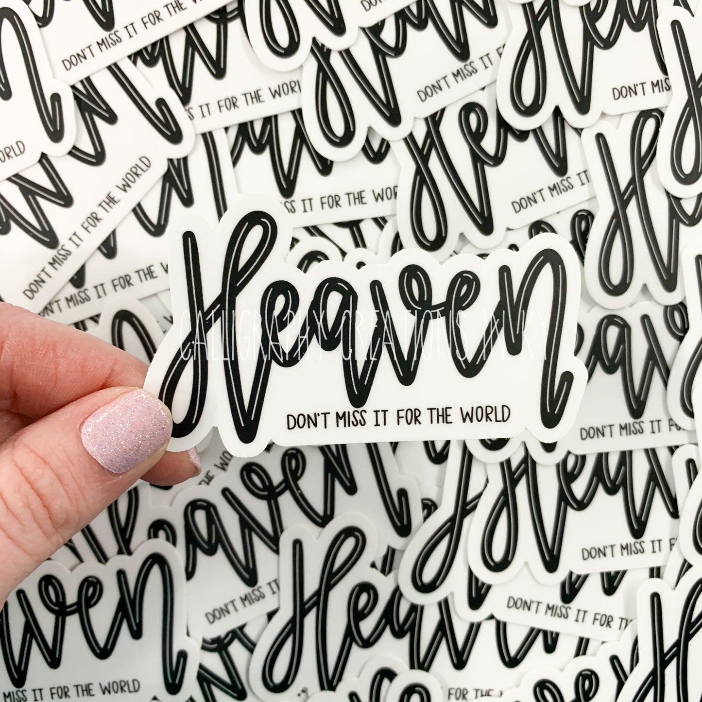 {Hand-Lettered} Heaven: Don’t Miss It For The World Sticker