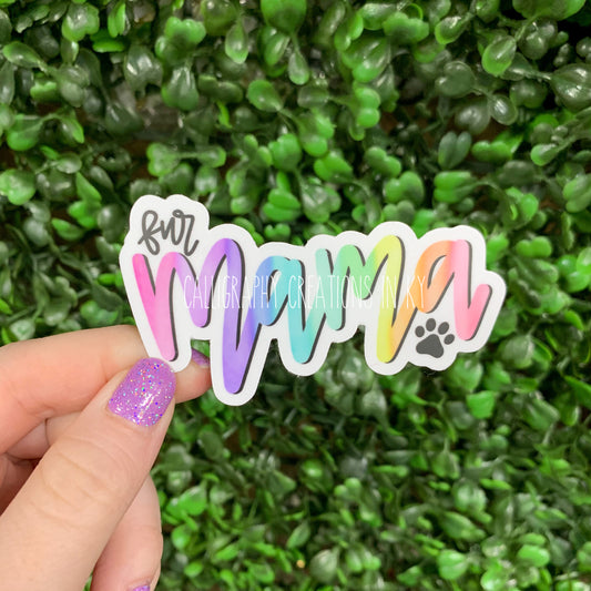 Hand Lettered Fur Mama Sticker